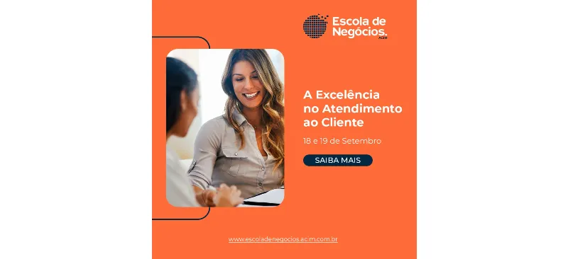 A Excelência no Atendimento ao Cliente